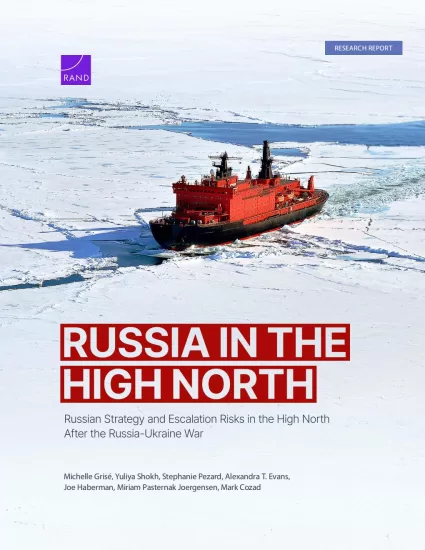 【兰德公司】俄罗斯北部：俄乌战争后俄罗斯在北方高纬度地区的战略及局势升级风险-易外刊-英语外刊杂志电子版PDF下载网站