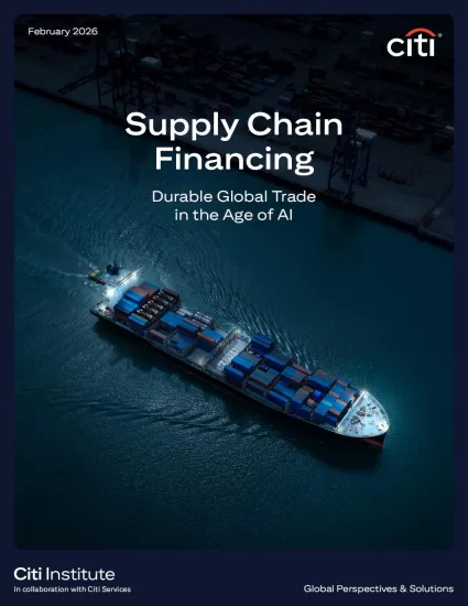 【花旗银行】供应链融资：人工智能时代可持续的全球贸易-易外刊-英语外刊杂志电子版PDF下载网站