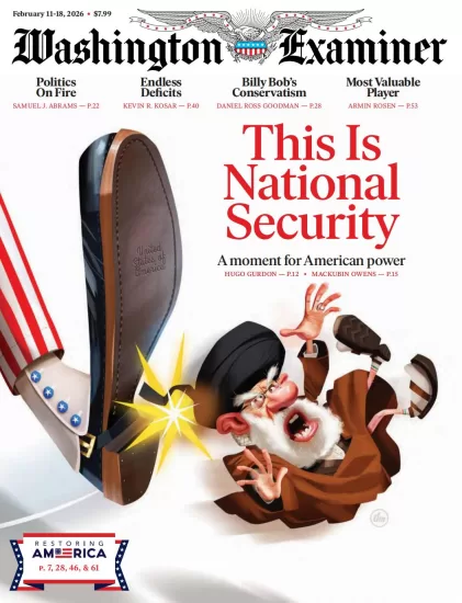 Washington Examiner-华盛顿考官2026.02.11期-易外刊-英语外刊杂志电子版PDF下载网站