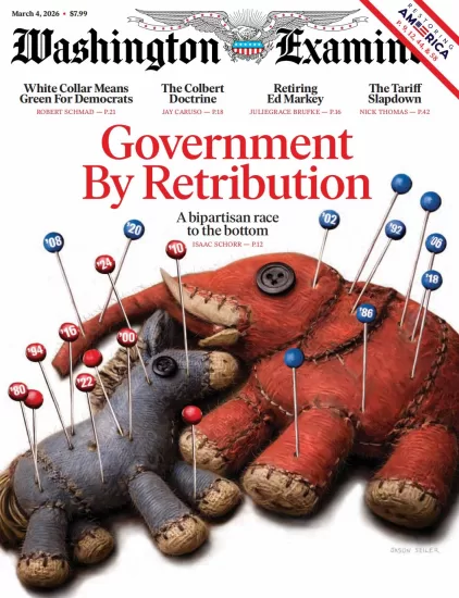 Washington Examiner-华盛顿考官2026.03.04期-易外刊-英语外刊杂志电子版PDF下载网站